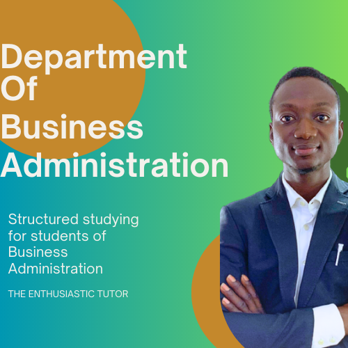 Department of Business Administration 100 - 400 level in NOUN