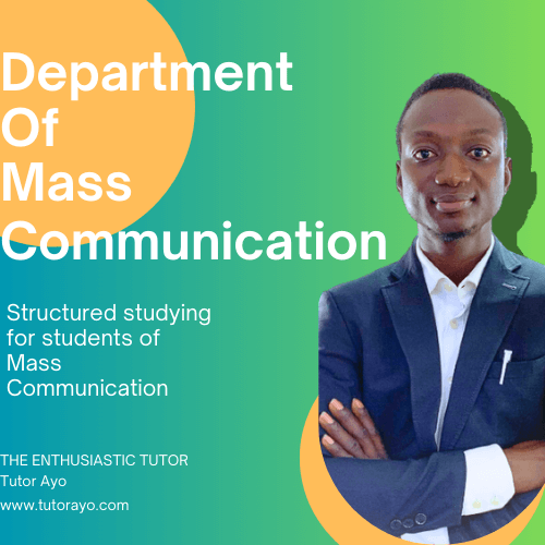 Department of Mass Communication 100 to 400 level online classes