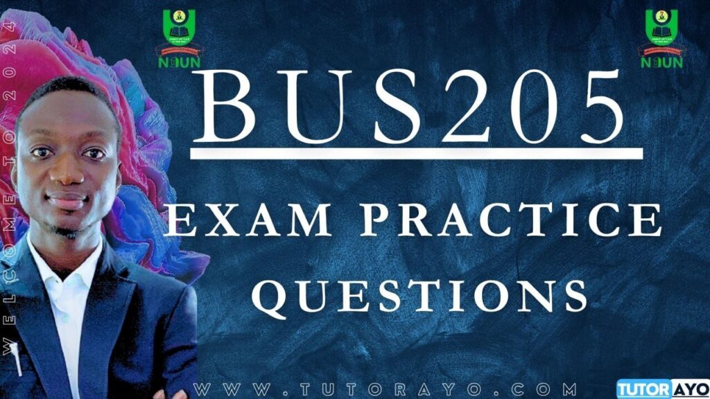 BUS205 CBT EXAM PRACTICE QUESTIONS