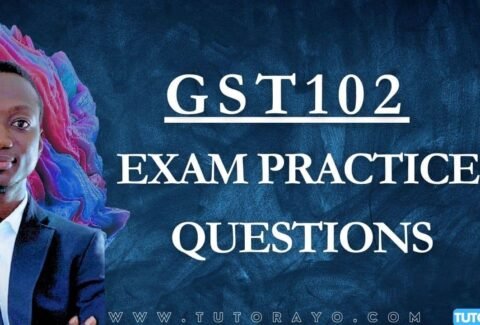 GST102 CBT EXAM PRACTICE QUESTIONS