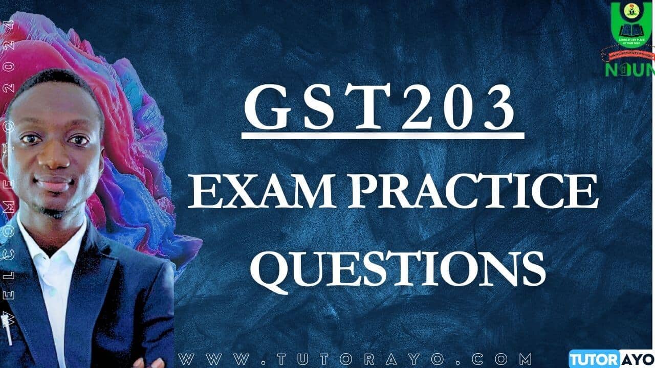 GST203 CBT EXAM PRACTICE QUESTIONS