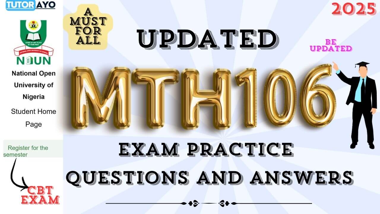 MTH106 CBT EXAM PRACTICE QUESTIONS AND ANSWERS