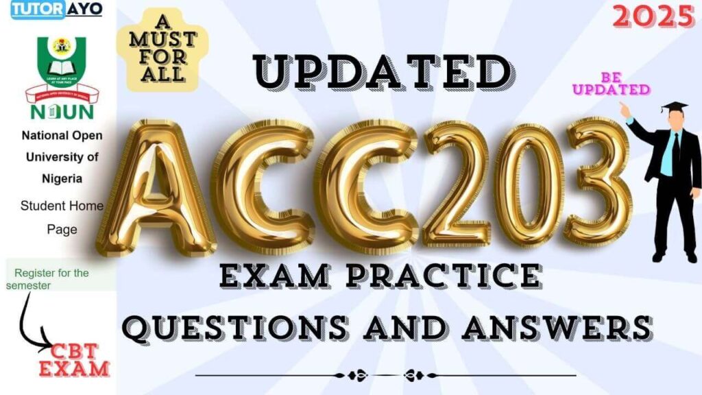 ACC203 E-EXAM PRACTICE QUESTIONS AND ANSWERS