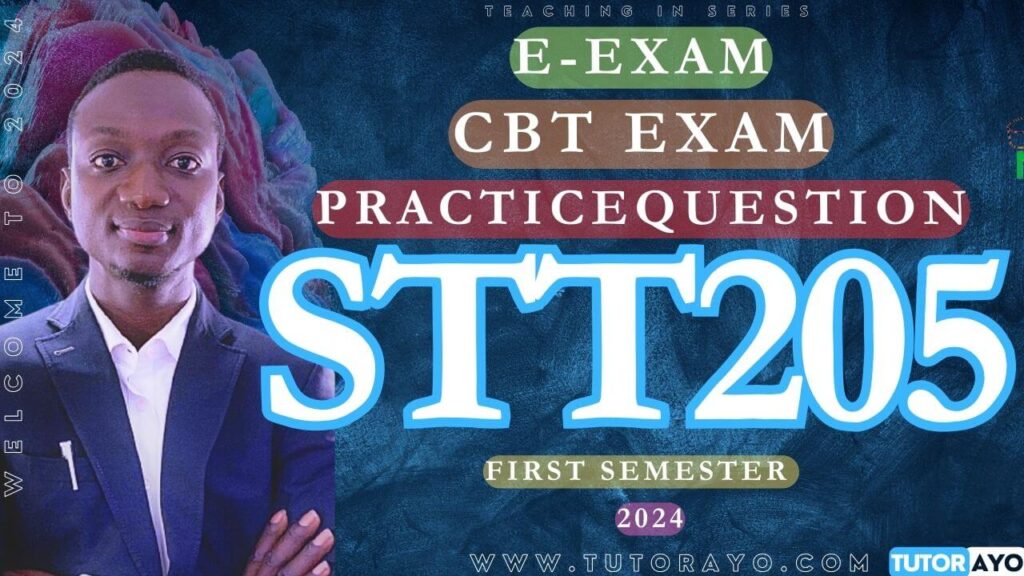 STT205 E-EXAM CBT EXAM