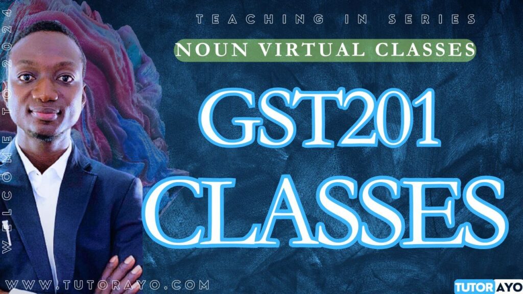 GST201 CLASSES