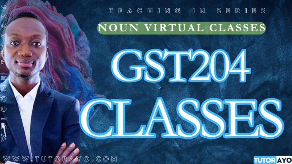 GST204 CLASSES
