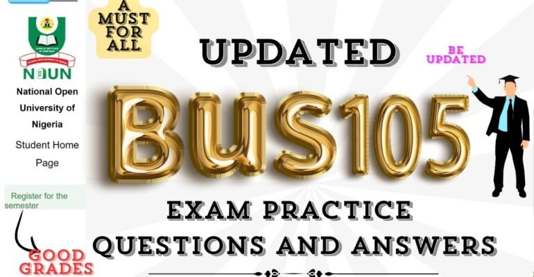 BUS105 EXAM PRACTICE QUESTIONS AND ANSWERS