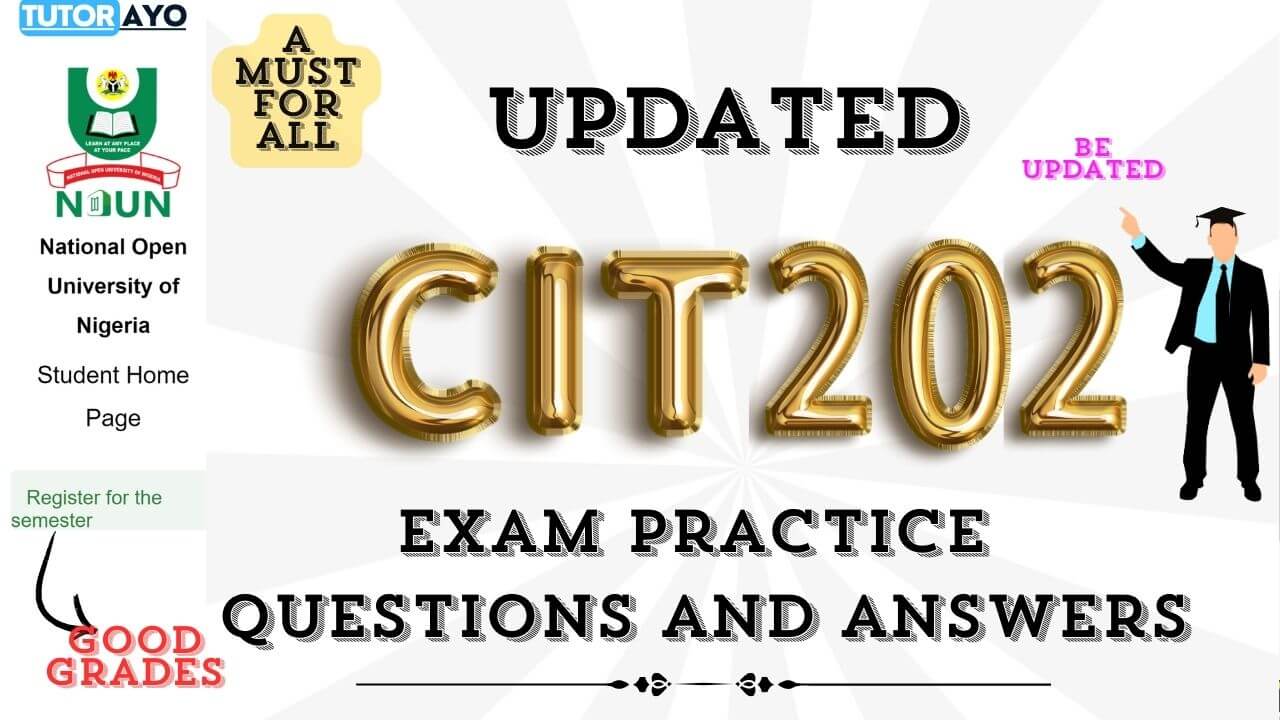 CIT202 EXAM PRACTICE QUESTIONS AND ANSWERS