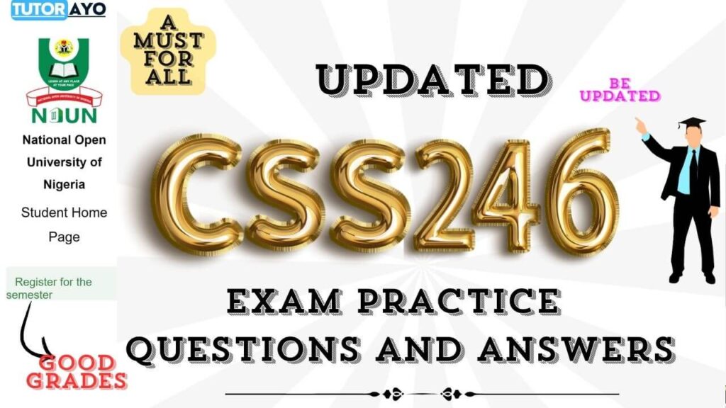 CSS246 EXAM PRACTICE QUESTIONS AND ANSWERS ARE INTENSIVE AND EXTENSIVE SORTED QUESTIONS AND ANSWERS