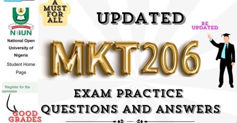 MKT206 EXAM PRACTICE QUESTIONS AND ANSWERS