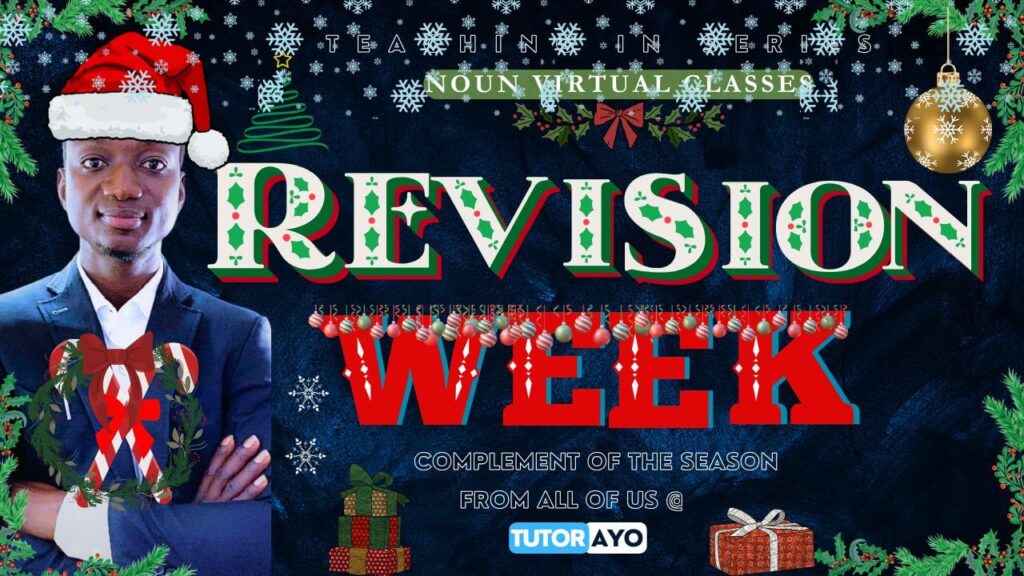 VIRTUAL CLASSES IN NOUN; REVISION WEEK