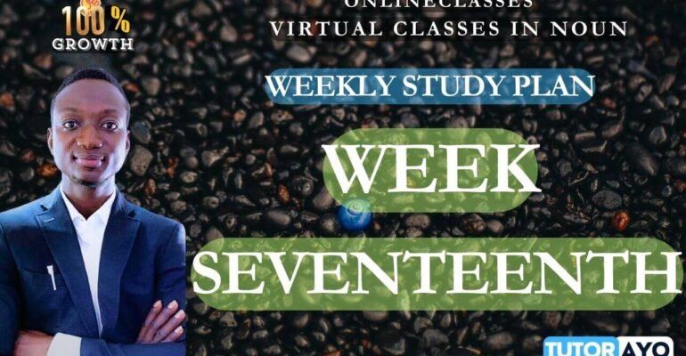 STUDY PLAN; WEEK SEVENTEEN