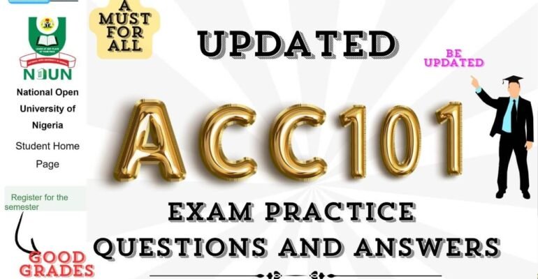 ACC101 EXAM PRACTICE QUESTIONS AND ANSWERS ARE CAREFULLY SELECTED EXAM PRACTICE QUESTIONS AND ANSWERS