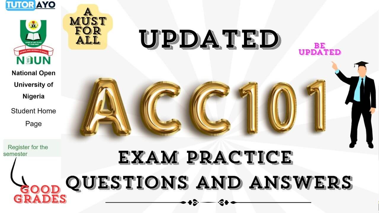 ACC101 EXAM PRACTICE QUESTIONS AND ANSWERS