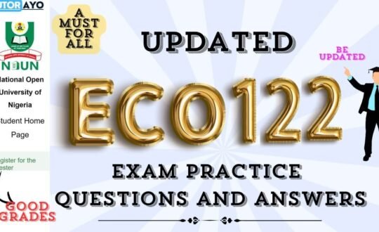 ECO122 EXAM PRACTICE QUESTIONS AND ANSWERS