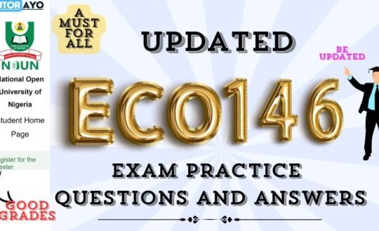 ECO146 EXAM PRACTICE QUESTIONS AND ANSWERS