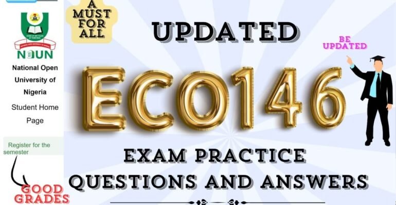 ECO146 EXAM PRACTICE QUESTIONS AND ANSWERS