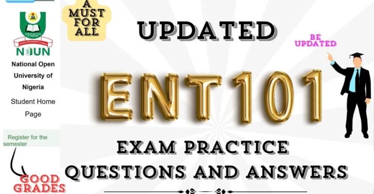 ENT101 EXAM PRACTICE QUESTIONS AND ANSWERS