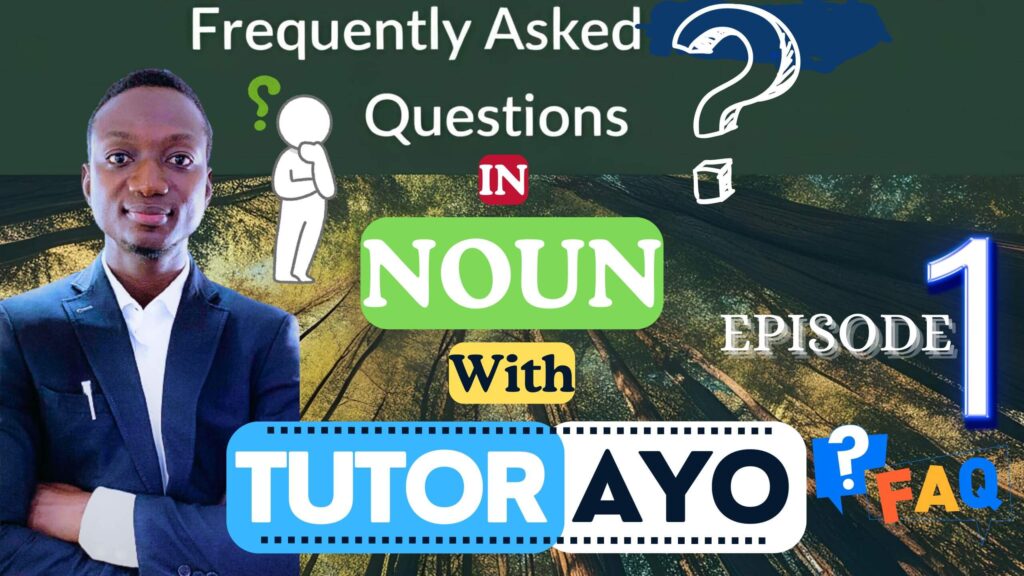Frequently Asked Questions in NOUN Esp1