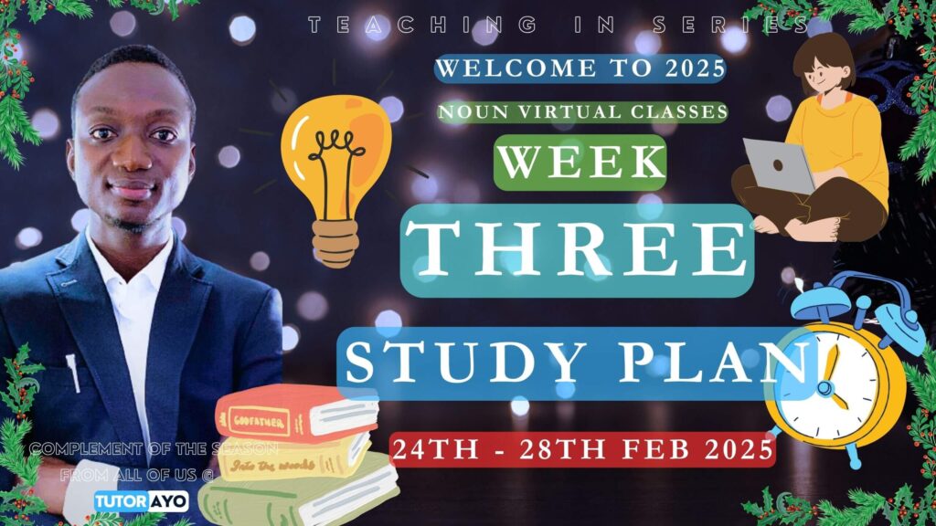 WEEK THREE STUDY PLAN WITH TUTOR AYO