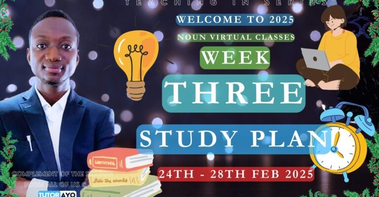 WEEK THREE STUDY PLAN WITH TUTOR AYO