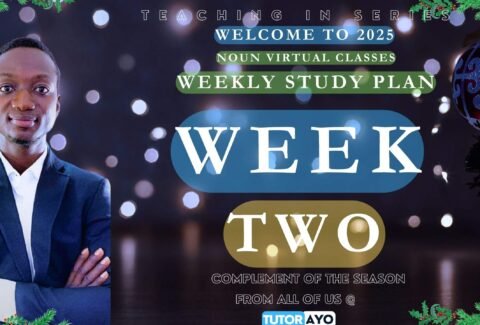 Week Study Plan in NOUN with Tutor Ayo
