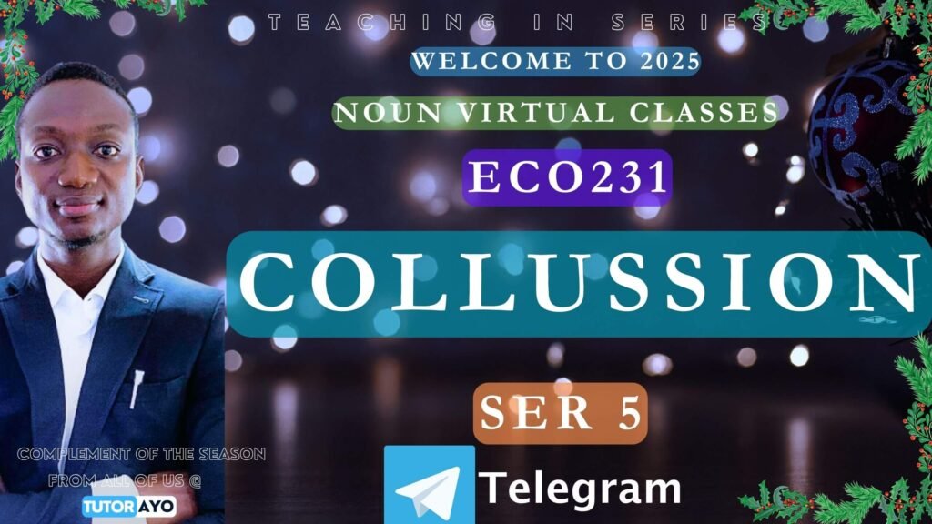 ECO231 COLLUSSION TUTOR AYO