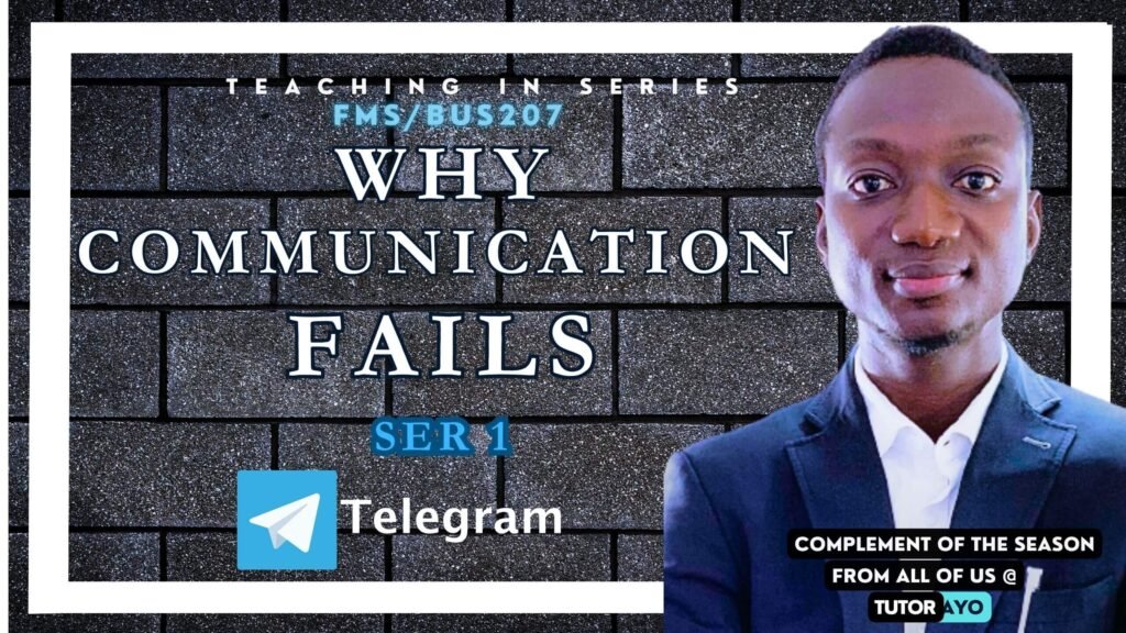 WHY COMMUNICATION FAILS​ tutorayo.net
