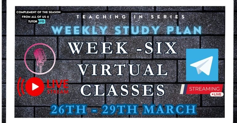 week six virtual classes in NOUN with Tutor Ayo