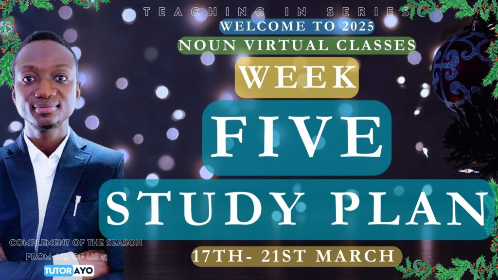 WEEK FIVE STUDY PLAN TUTOR AYO