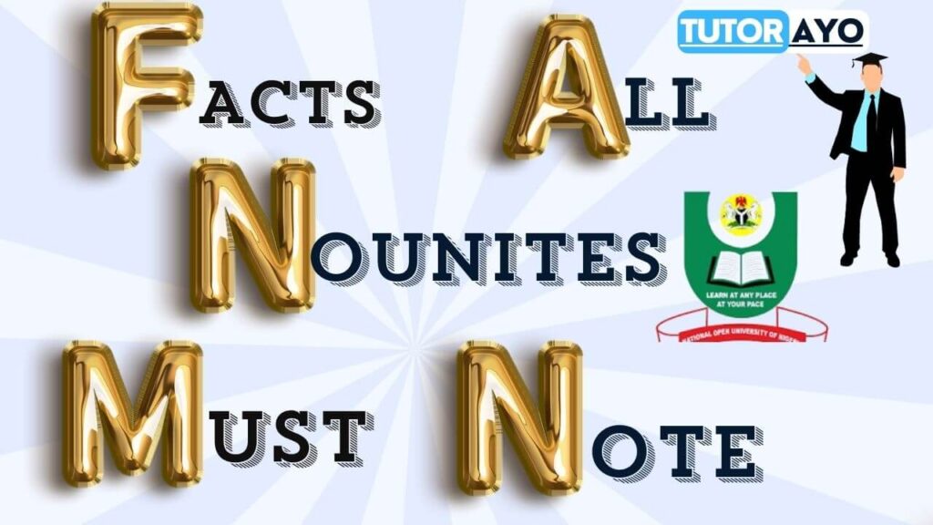 Facts all NOUN students must note