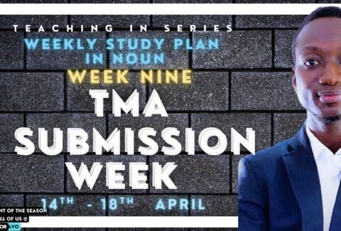 WEEK NINE STUDY PLAN IN NOUN WITH TUTOR AYO