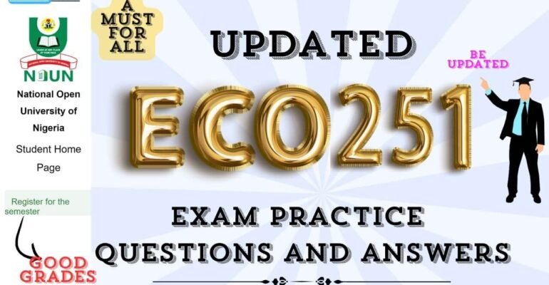 ECO251 EXAM PRACTICE QUESTIONS AND ANSWERS
