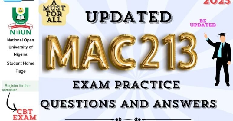 MAC213 EXAM PRACTICE QUESTIONS AND ANSWERS 2025