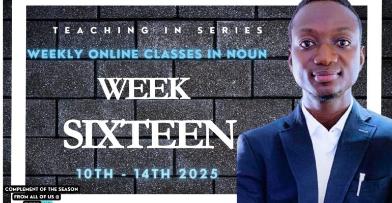 WEEK SIXTEEN ONLINE CLASSES IN NOUN