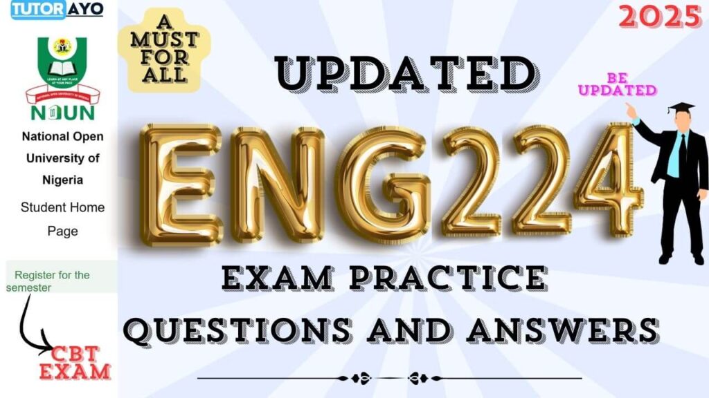 ENG224 EXAM PRACTICE QUESTIONS AND ANSWERS