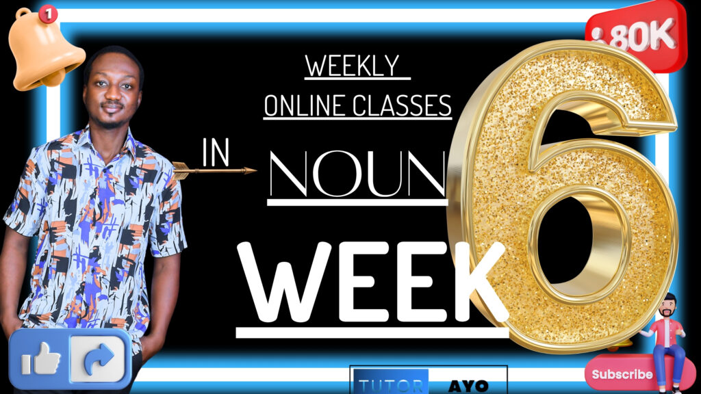 Week 6 Online Classes in NOUN