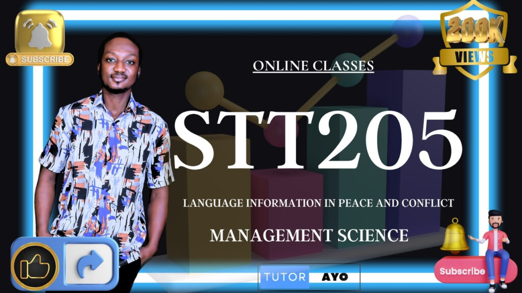 STT205 CLASSES: Statistics for Management Science I